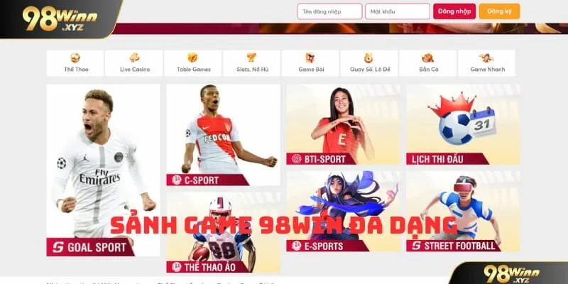 Lý do bạn phải đăng ký 98WIN trải nghiệm